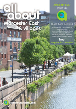 All About Worcester East & Villages Aug/Sept 2017 - All About Worcester East & Villages