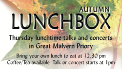 Lunchbox Session at Great Malvern Priory