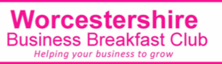 Worcestershire Business Breakfast Club (WBBC) -